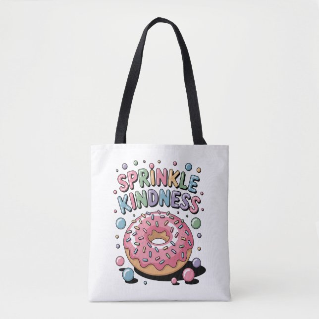 Sprinkle Kindness | Doughnut Tote Bag (Front)