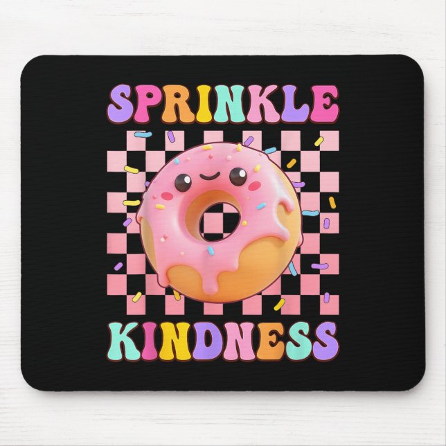 Sprinkle Kindness Groovy Doughnut Doughnut Lover G Mouse Pad (Front)