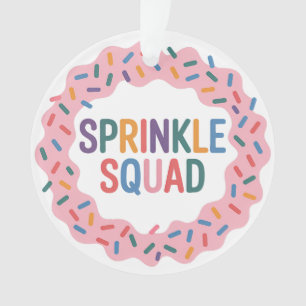 Sprinkle Squad Baby Sprinkle Ornament