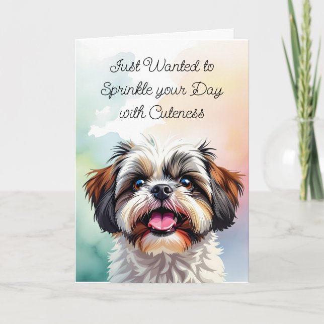 Sprinkle your Day with Cuteness | Shih Tzu  Card (Front)