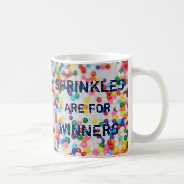 Sprinkles are for winners funny sprinkle quote coffee mug (Right)