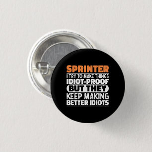 Sprinter I Try To Make Things Funny Quote Sprinter 3 Cm Round Badge