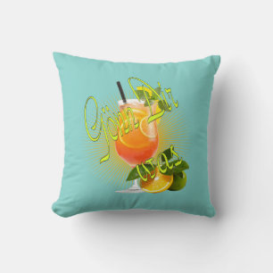 Spruch gönn dir was cocktail orange Party Urlaub Cushion