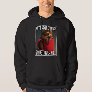 Spruch Lustig Geschenk I Nett kann ich auch bringt Hoodie