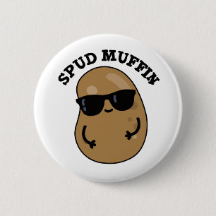 Spud Muffin Cute Potato Pun 6 Cm Round Badge