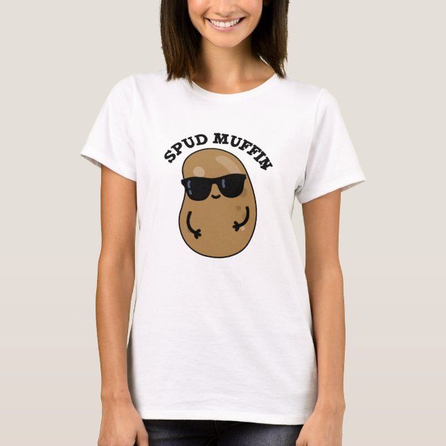Spud Muffin Funny Potato Pun  T-Shirt (Front)