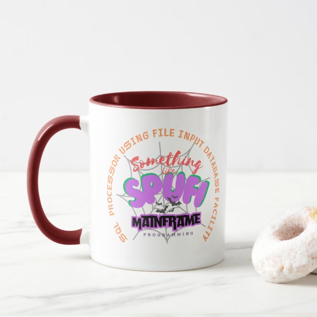 SPUFI in Mainframe Programming  Mug (With Donut)