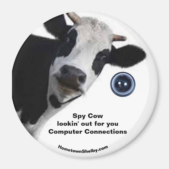 Spy Cow lookin' out for you fun magnet (Front)