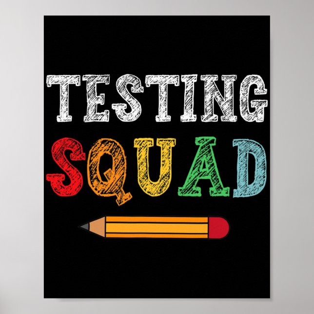 Squad Costume Test Day Teacher Student Funny Schoo Poster (Front)