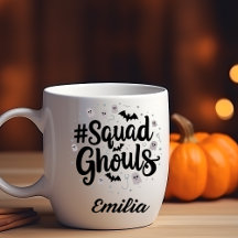 #Squad Ghouls Name Halloween Mug for Friends