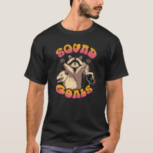 Squad Goals Forbidden Cats Raccoons Trash Support T-Shirt