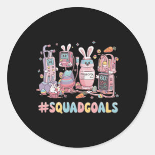 Squad Goals Nurse Easter Day Bunny Nurse Life Nurs Classic Round Sticker