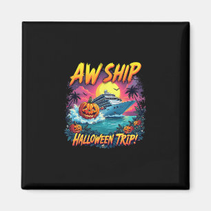 Squad Group Ship Halloween Trip Family Cruising Cr Magnet
