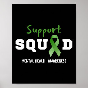 Squad Mental Health Awareness Fun Green Ribbon Poster