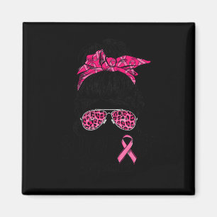 Squad Messy Bun Pink Warrior Breast Cancer Awarene Magnet