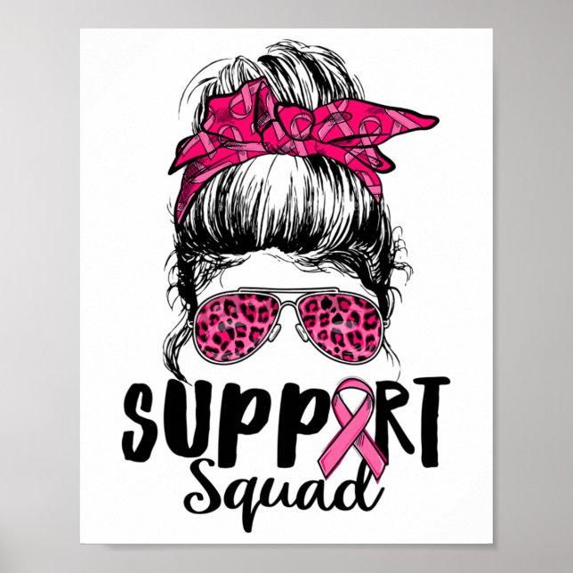 Squad Messy Bun Pink Warrior Breast Cancer Awarene Poster (Front)