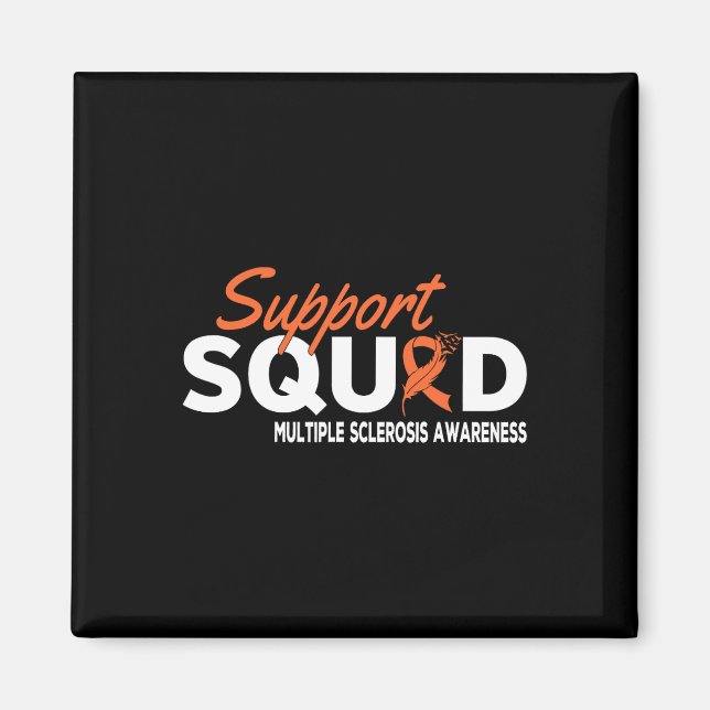 Squad Multiple Sclerosis Awareness Ms Awareness  Magnet (Front)