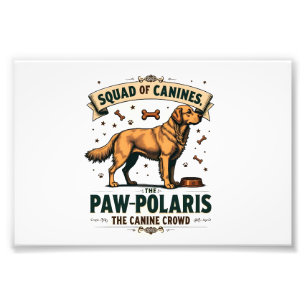 Squad of Canines Vintage Dog Pun Graphic with Gold Photo Print