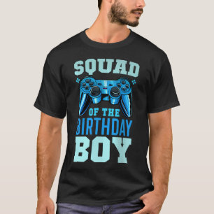 Squad Of The Birthday Boy Matching Video Gamer T-Shirt
