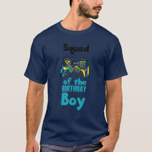 Squad Of The Birthday Boy Video Gamer Gaming T-Shirt