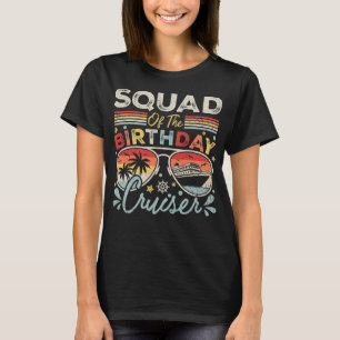 Squad of the Birthday Cruiser Vacation Women T-Shirt