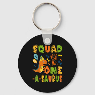 Squad Of The One-a-saurus 1st Birthday Dinosaur Pa Key Ring
