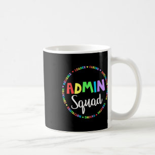 Squad School Assistant Principal Crew Administrato Coffee Mug