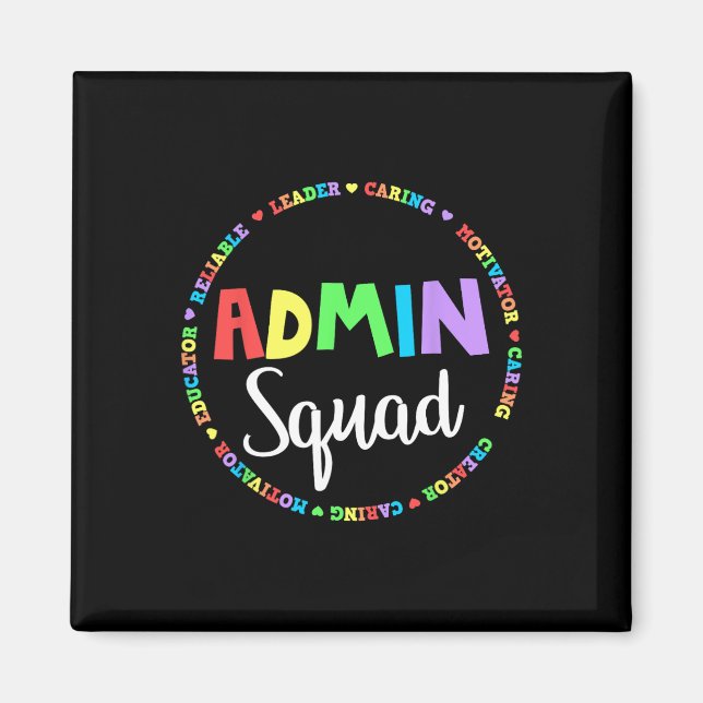 Squad School Assistant Principal Crew Administrato Magnet (Front)