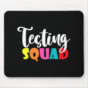 Squad Shirt For Teacher Test Day School Teacher Mouse Pad