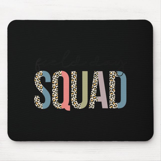 Squad Teacher Student First Last Day Of School Fie Mouse Pad (Front)