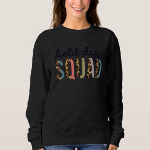 Squad Teacher Student First Last Day Of School Fie Sweatshirt