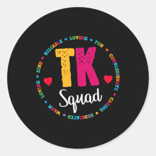 Squad Tee - Transitional Kindergarten Teacher Team Classic Round Sticker
