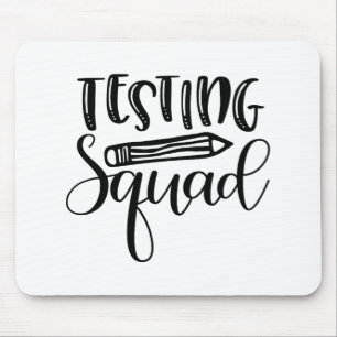Squad Test Day Encouragement Teacher Mouse Pad