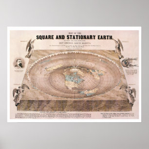 "Square and Stationary" Flat Earth Map Poster