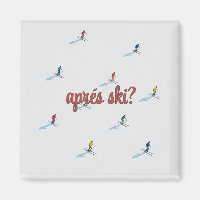 Square apres ski magnet