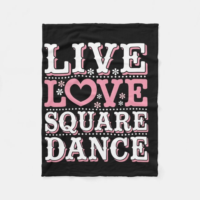Square Dance Love Square Dancing Square Dance Gift Fleece Blanket (Front)
