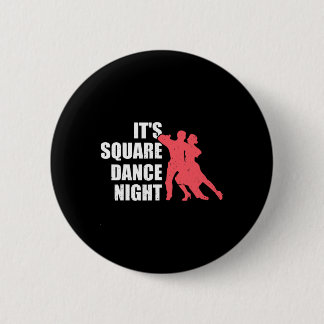 Square Dancing  6 Cm Round Badge