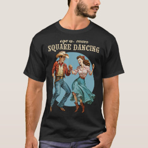Square Dancing Country Western Dance T-Shirt