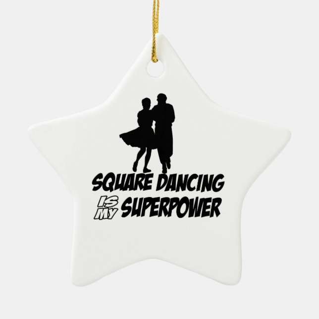 square dancing is my superpower ceramic ornament (Front)