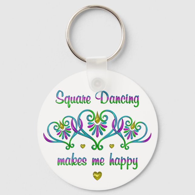 Square Dancing Makes Me Happy Key Ring (Front)