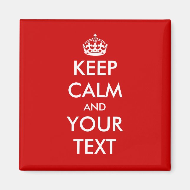 Square Keep calm magnet | Customisable template (Front)