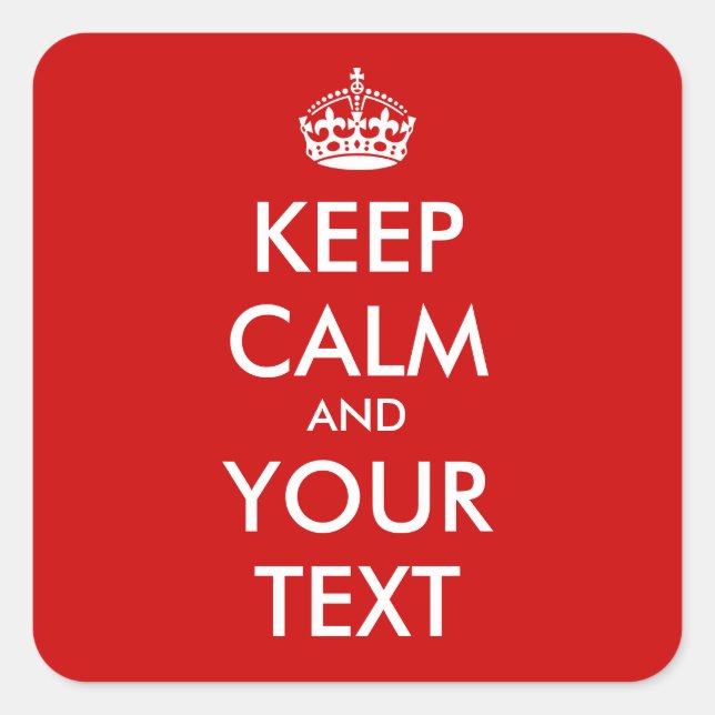 Square Keep Calm stickers | Customisable template (Front)