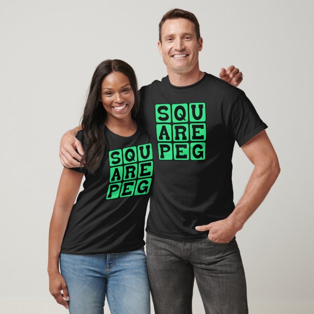 Square Peg in a Round Hole T-Shirt (Unisex)