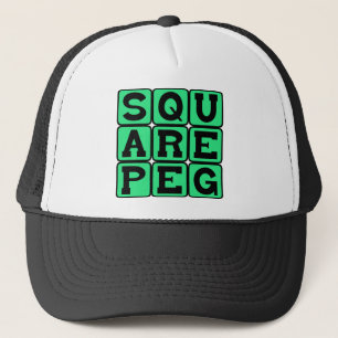 Square Peg in a Round Hole Trucker Hat