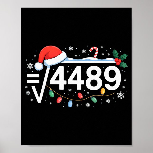 Square Root 4489 Funny 67 Meme Math Teacher 6 7 Ch Poster (Front)