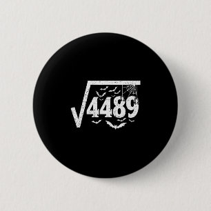 Square Root 4489 Funny Halloween Meme 67 Math Teac 6 Cm Round Badge