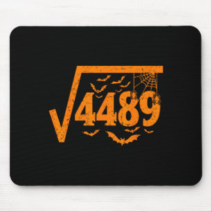 Square Root 4489 Funny Halloween Meme 67 Math Teac Mouse Pad