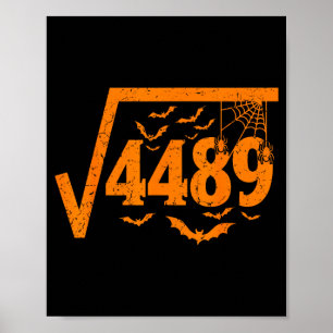 Square Root 4489 Funny Halloween Meme 67 Math Teac Poster