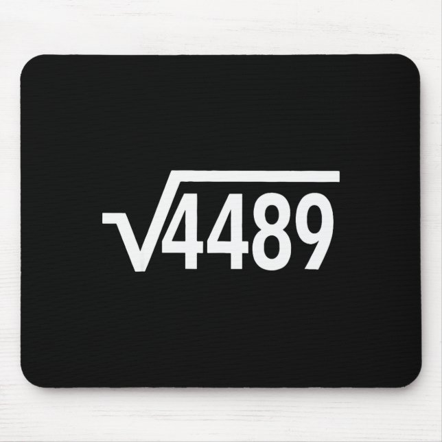Square Root 4489 Funny Math Teacher Six Seven 67 M Mouse Pad (Front)