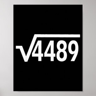 Square Root 4489 Funny Math Teacher Six Seven 67 M Poster